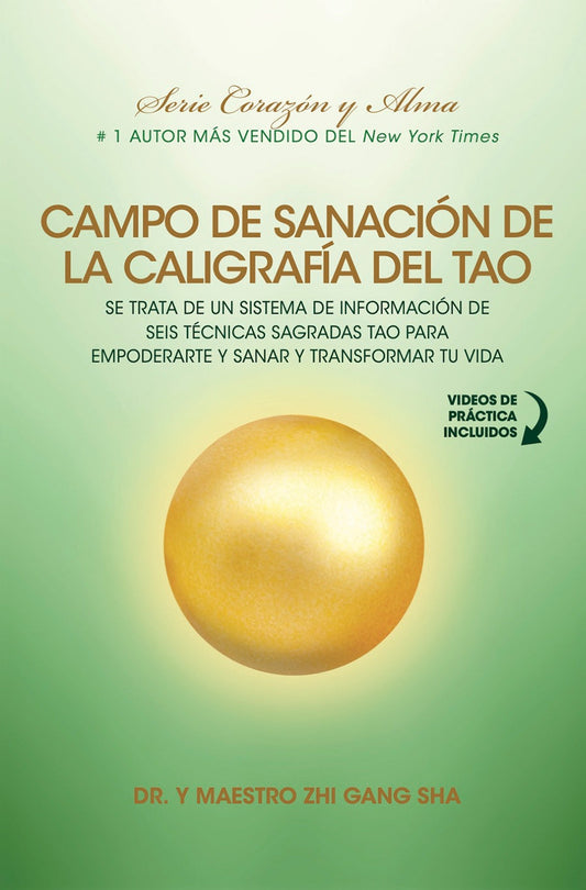 Campo de Sanación de la Caligrafía del Tao (Tao Calligraphy Healing Field, Spanish Version)